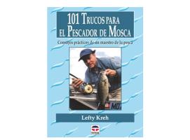 101 Trucos para el Pescador de Mosca