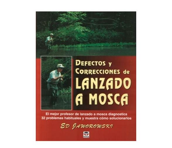 Defectos y Correcciones de Lanzado a Mosca