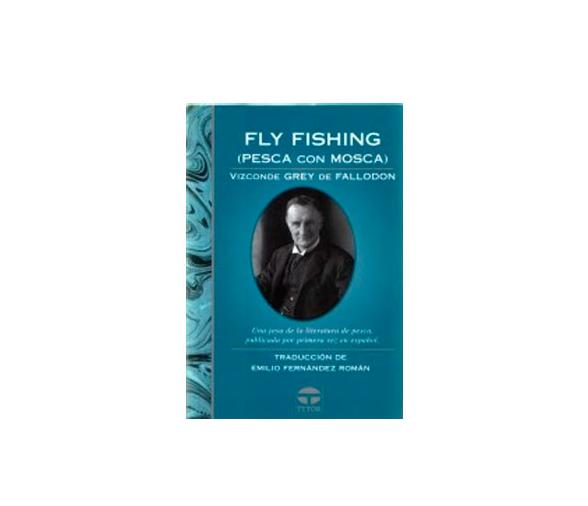 Fly Fishing Pesca con Mosca