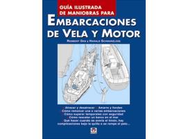 Guia Ilustrada de Maniobras para Embarcaciones de Vela y Motor