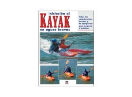 Iniciacion al Kayak de Aguas Bravas