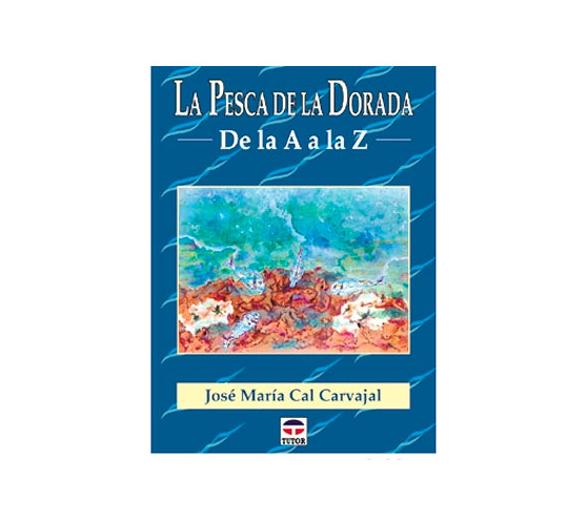 La Pesca de la Dorada de la A a la Z