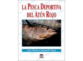 La Pesca Deportiva del Atun Rojo