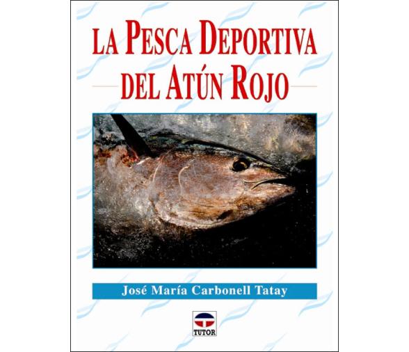 La Pesca Deportiva del Atun Rojo