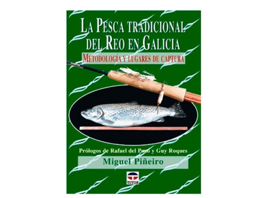 La Pesca Tradicional del Reo en Galicia