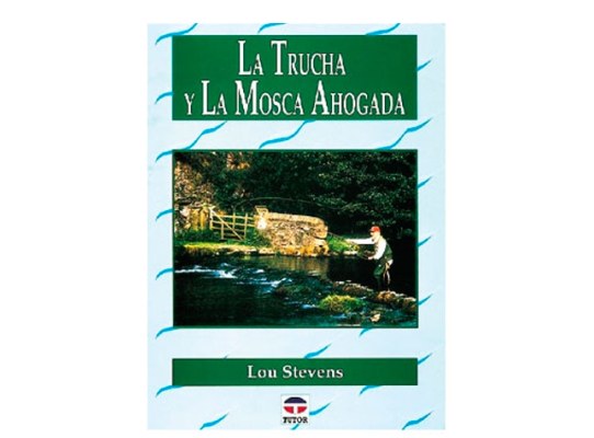 La Trucha y la Mosca Ahogada