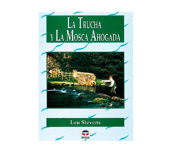 La Trucha y la Mosca Ahogada