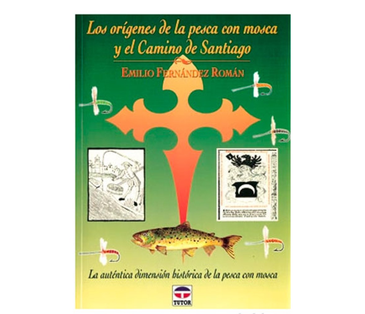 Los Origenes de la Pesca con Mosca y el Camino de Santiago