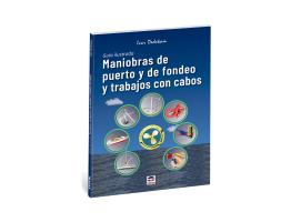 Maniobras de Puerto y de Fondeo y Trabajos con Cabos