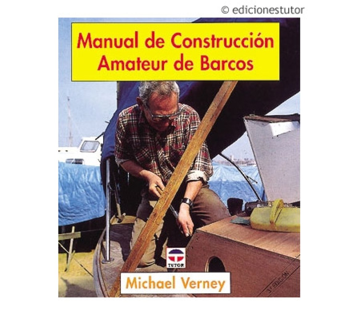 Manual de Construccion Amateur de Barcos