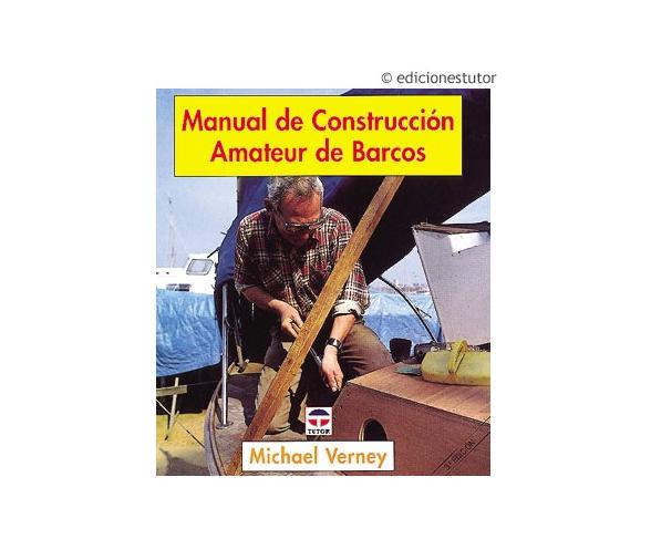 Manual de Construccion Amateur de Barcos