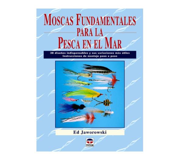 Moscas fundamentales para la pesca en el mar