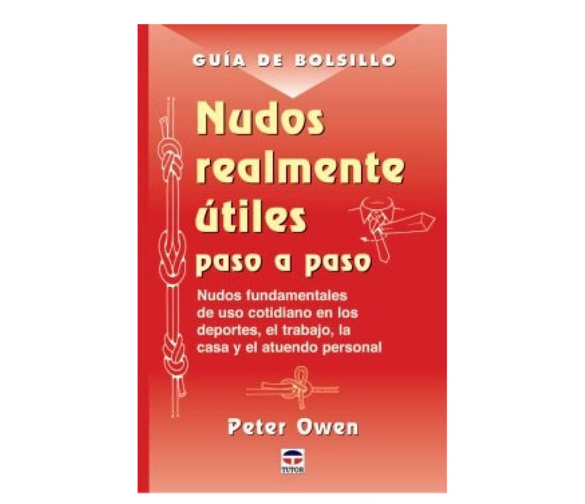 Nudos Realmente Utiles Paso a Paso