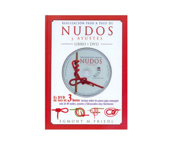 Realizacion Paso a Paso de Nudos y Ayustes Libro + DVD