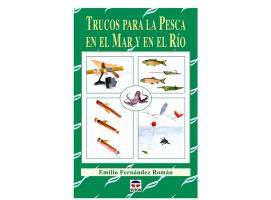 Trucos para la pesca en el mar y en el rio