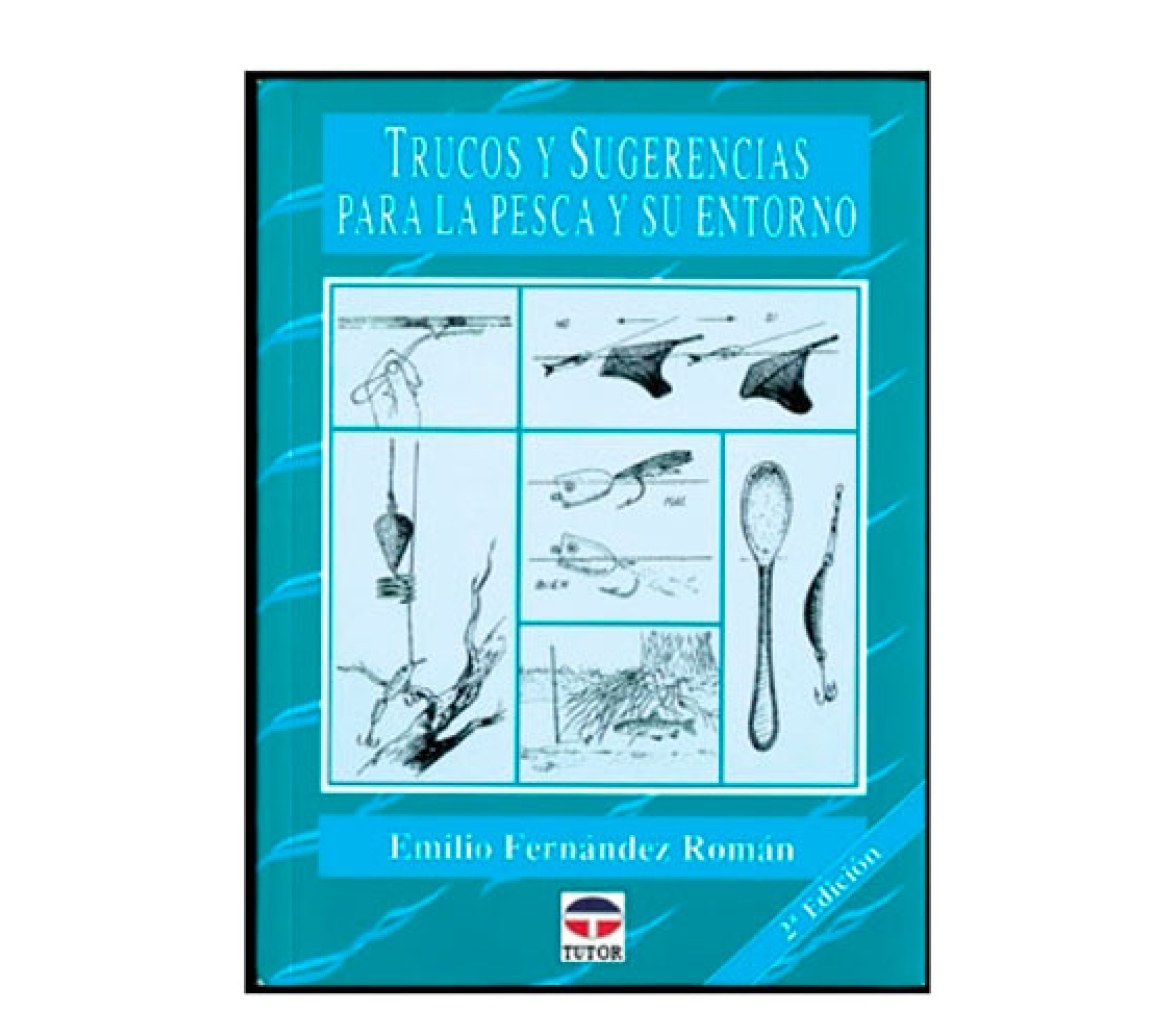 Trucos y Sugerencias para la Pesca y su Entorno