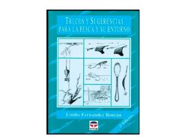 Trucos y Sugerencias para la Pesca y su Entorno